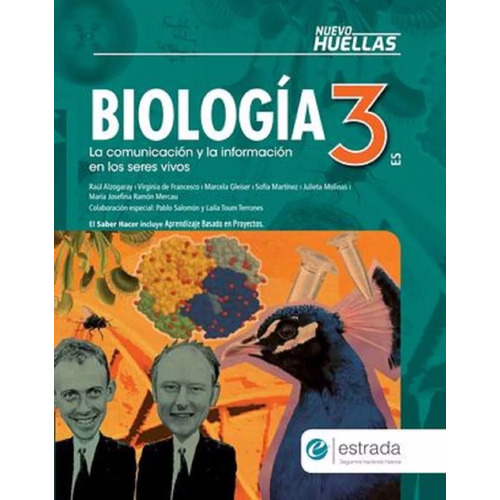 Biologia 3 Es Nuevo Huellas - La Comunicacion Y La Informacion En Los Seres Vivos - Estrada, de No Aplica. Editorial Estrada, tapa blanda en español, 2020