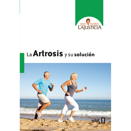 La Artrosis Y Su Soluciãâ³n, De Lajusticia Bergasa, Ana María. Editorial Edaf, S.l., Tapa Blanda En Español