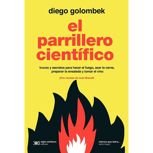 El Parrillero Científico - Diego Golombek