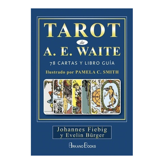 Tarot De A.e. Waite - 78 Cartas Y Libro Guía