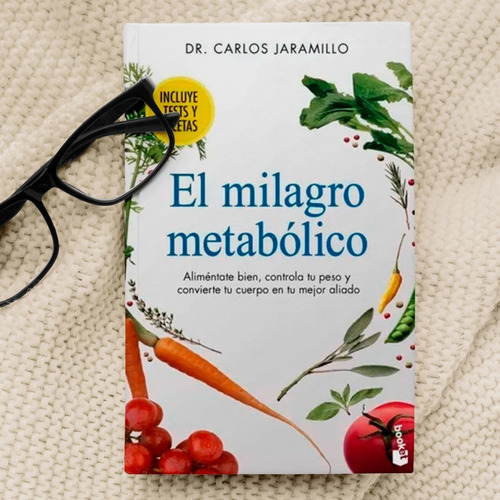 Libro - El Milagro Metabólico -  Carlos Alberto Jaramillo 