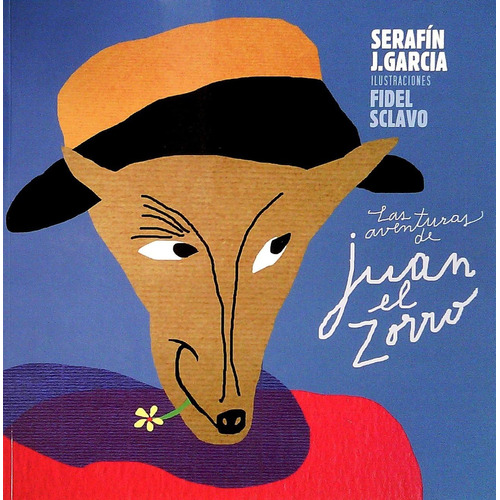 Aventuras De Juan El Zorro, Las, De Autor. Editorial Banda Oriental En Español