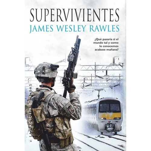 Supervivientes | James Wesley Rawles