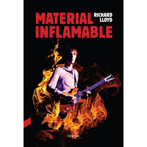 Material Inflamable - Richard Lloyd - Editorial Contra