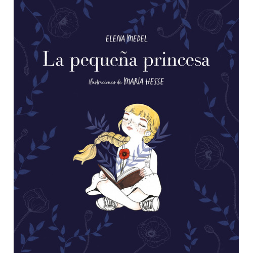 La Pequeña Princesa - Elena Medel / María Hesse
