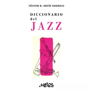 Diccionario Del Jazz