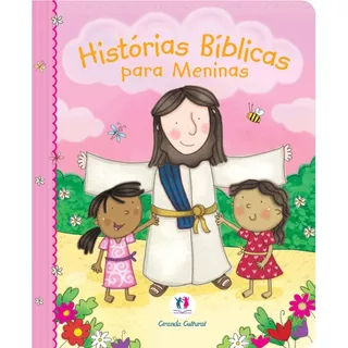 Histórias Bíblicas Para Meninas, De Cultural, Ciranda. Ciranda Cultural Editora E Distribuidora Ltda., Capa Mole Em Português, 2017