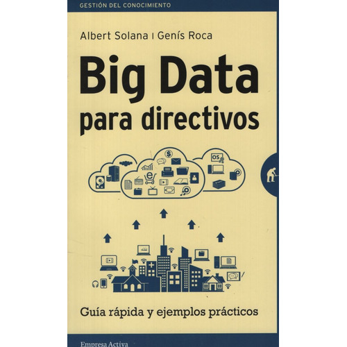 Big Data Para Directivos - Roca