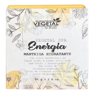Manteiga Hidratante Energia- Vegetal Spa- 90g