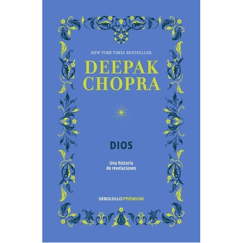 Dios, De Deepak, Chopra. Editorial Debolsillo En Español
