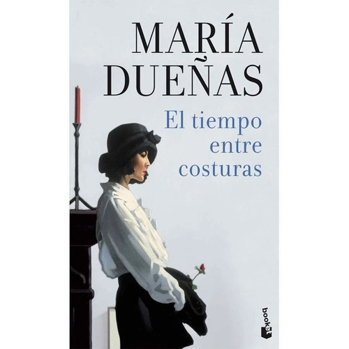El Tiempo Entre Costuras. María Dueñas