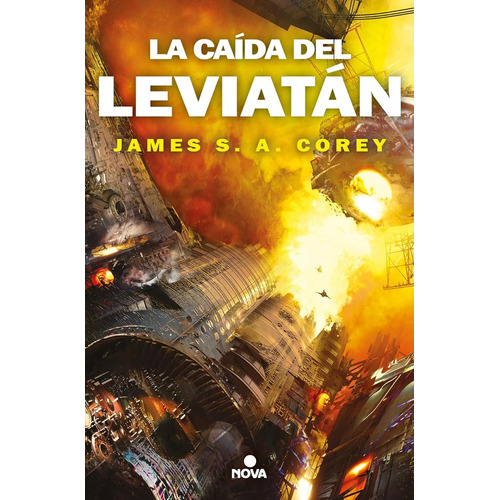 Caída Del Leviatán, La, De James S. A. Corey. Editorial Nova, Tapa Blanda, Edición 1 En Español