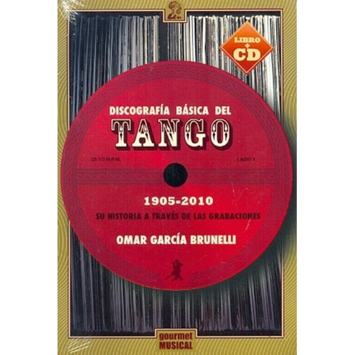 Discografia Basico Del Tango - Omar Garcia Brunelli