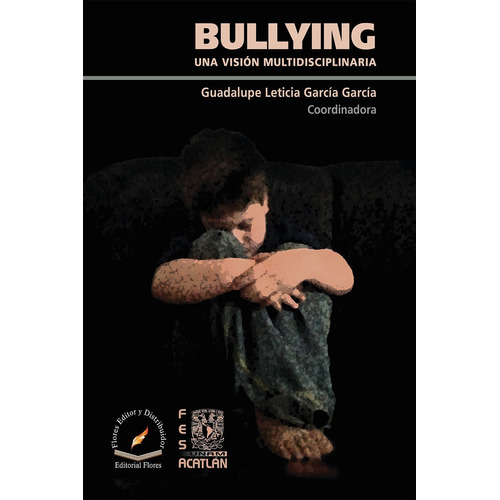 Bullying Una Vision Multidisciplinaria