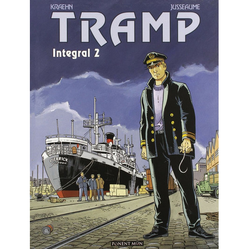 Tramp. Integral 2 / Pd., De Kraehn, Jean Charles. Editorial Ponent Mon, Tapa Dura, Edición 1.0 En Español, 2015