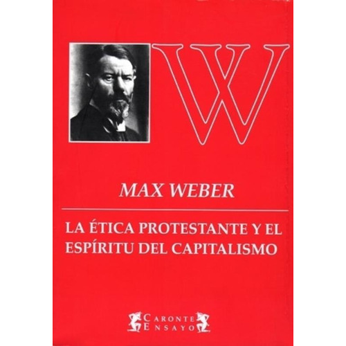 Etica Protestante - Max Weber, de Weber, Max. Editorial Terramar, tapa blanda en español