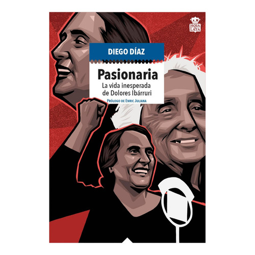 Pasionaria, De Diaz Alonso, Diego. Editorial Hoja De Lata Editorial En Español