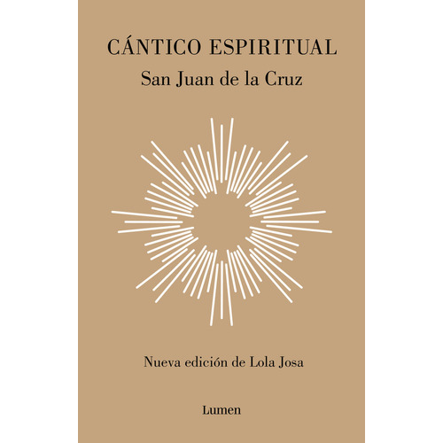 Cantico Espiritual Tb, De De La Cruz, San Juan. Editorial Lumen, Tapa Blanda En Español