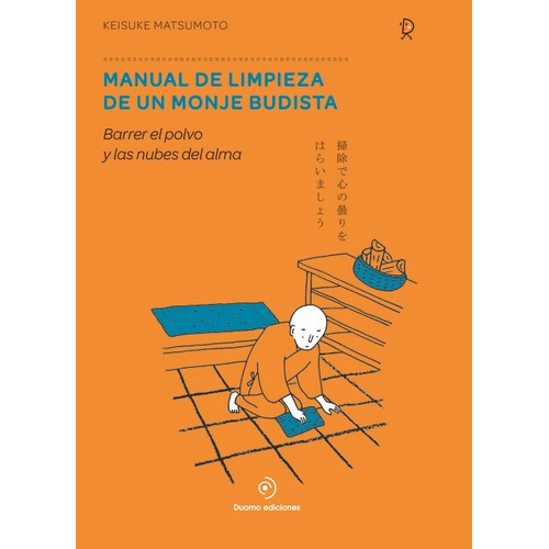 Libro Manual De Limpieza De Un Monje Budista - Matsumoto, Ke