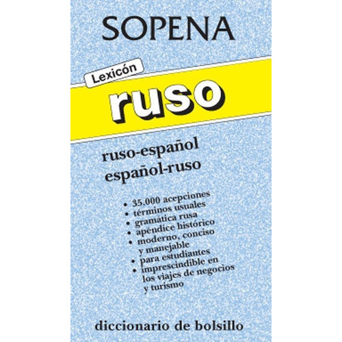 Lexicon Ruso . Ruso - Español Español - Ruso Dicc. Bolsillo, De X.x.. Editorial Sopena, Tapa Blanda En Español, 2010