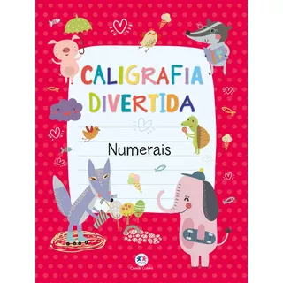 Numerais, De A. Buchweitz, Clécia. Série Caligrafia Divertida Ciranda Cultural Editora E Distribuidora Ltda., Capa Mole Em Português, 2017