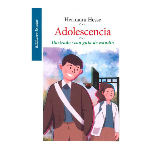 Adolecencia: Adolecencia, De / Hermann Hesse. Serie 1, Vol. 1. Editorial Emu (editores Mexicanos Unidos), Tapa Blanda En Español, 2019