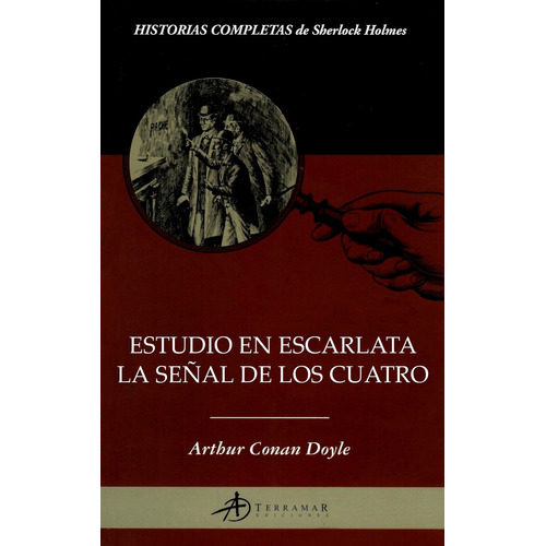 Estudio En Escarlata - La Señal De Los Cuatro - Conan Doyle, de an Doyle, Arthur. Editorial Terramar, tapa blanda en español