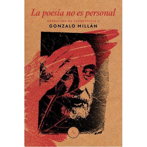 La Poesia No Es Personal, De Gonzalo Millan. Editorial Alquimia Ediciones, Tapa Blanda En Español, 2021