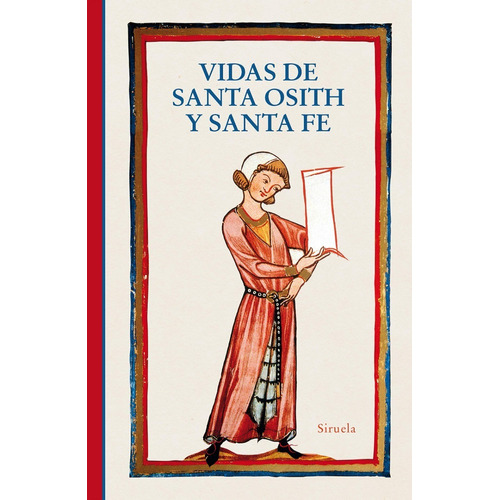 Vidas De Santa Osith Y Santa Fe Editorial Siruela