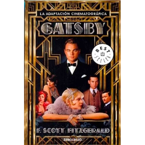 El Gran Gatsby - F. Scott Fitzgerald - Debolsillo, De F. Scott Fitzgerald. Editorial Debolsillo - Penguin Random House En Español