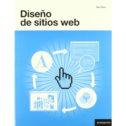 Diseño De Sitios Web, De Alan Pipes. Editorial Promopress, Tapa Blanda En Español, 2012