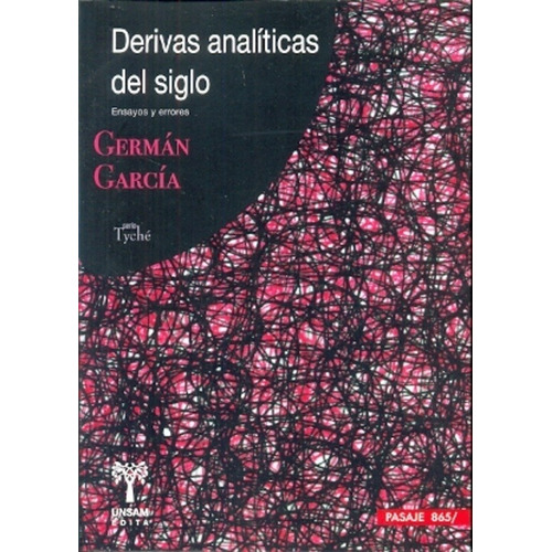Derivas Analiticas Del Siglo - Garcia, German L