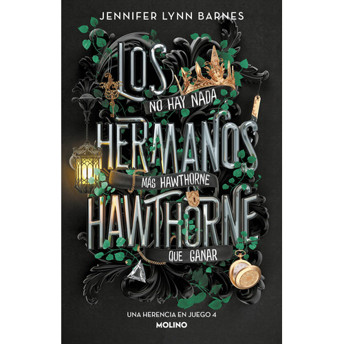 LOS HERMANOS HAWTHORNE - UNA HERENCIA EN JUEGO 4, de Jennifer Lynn Barnes. Editorial Molino, tapa blanda en español, 2023