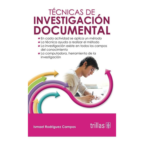 Técnicas De Investigación Documental, De Rodríguez Campos, Ismael., Vol. 1. Editorial Trillas, Tapa Blanda, Edición 1a En Español, 2005