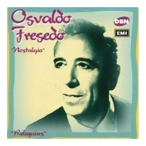 Osvaldo Fresedo Nostalgia Cd Targ