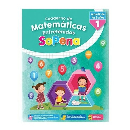 Cuaderno De Matemáticas Entretenidas 1, De Vv. Aa.. Editorial Sopena, Tapa Blanda En Español, 2020