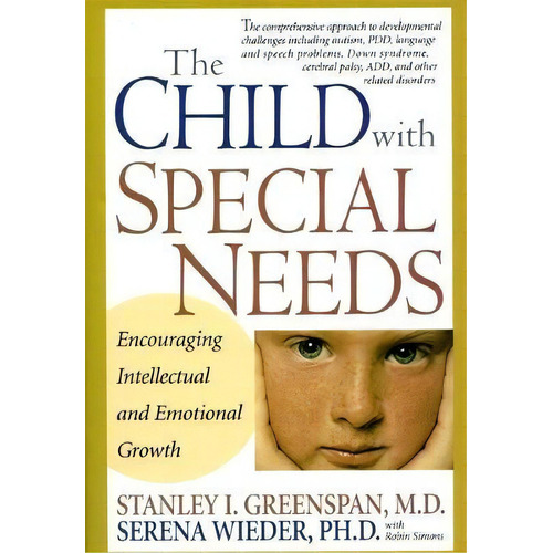 The Child With Special Needs, De Serena Wieder. Editorial Ingram Publisher Services Us, Tapa Dura En Inglés