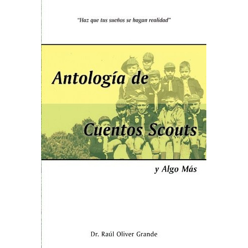 Libro : Antologia De Cuentos Scouts: Y Algo Mas  - Grande...