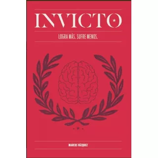 Invicto - Vazquez Garcia, Marcos