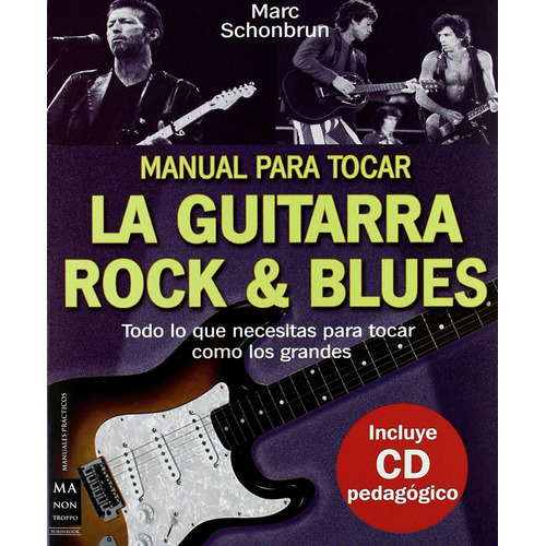 La Guitarra Rock Y Blues (cd) - Manual Para Tocar