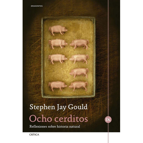 Ocho Cerditos - Gould, Stephen Jay