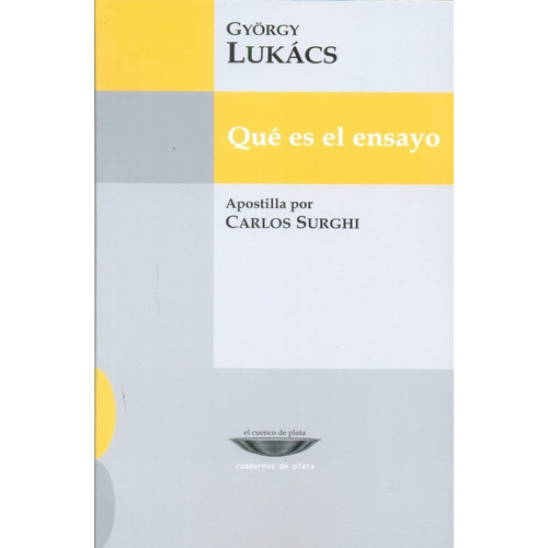 Que Es El Ensayo - Gyorgy Lukacs