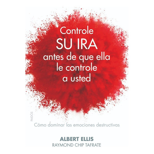 Libro Controle Su Ira Antes De Que...- Ellis Tafrate - Nuevo