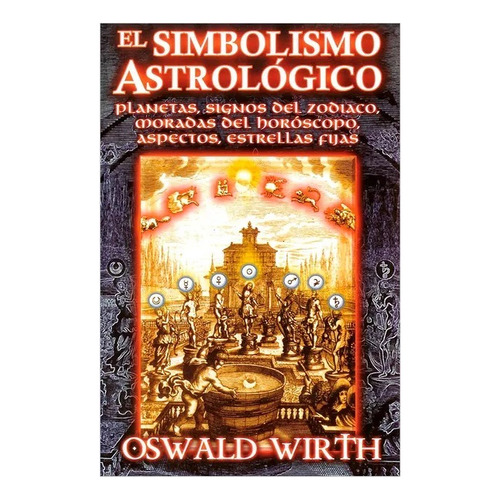 Libro El Simbolismo Astrológico Planetas, Signos Del Zodiaco