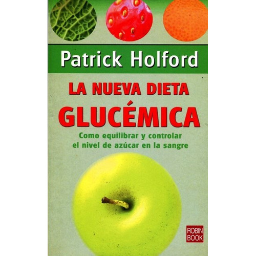 La Nueva Dieta Glucemica