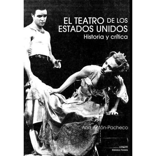 El Teatro De Los Estados Unidos, Anton Pachecho, Langre
