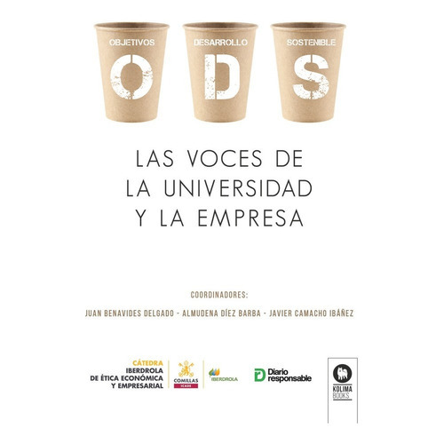 Ods, Las Voces De La Universidad Y La Empresa, De Es, Vários. Editorial Kolima, Tapa Blanda En Español