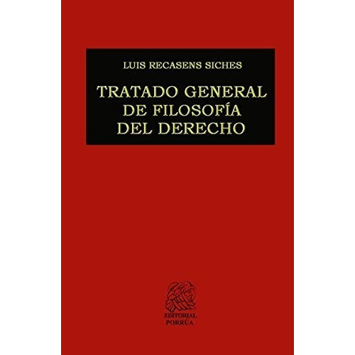 Tratado General De Filosofía Del Derecho