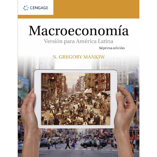 Macroeconomia - Version Para America Latina (7/ed) Mankiw, De Mankiw, N. Gregory. Editorial Cengage Learning, Tapa Blanda En Español, 2021