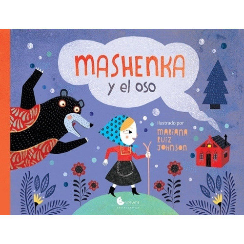Mashenka Y El Oso - Mariana Ruiz Johnson